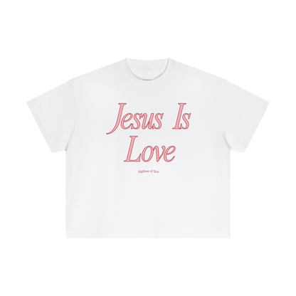 Jesus Is Love Boxy Tee